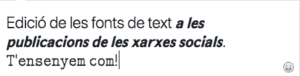 Canvi de fonts a les xarxes socials