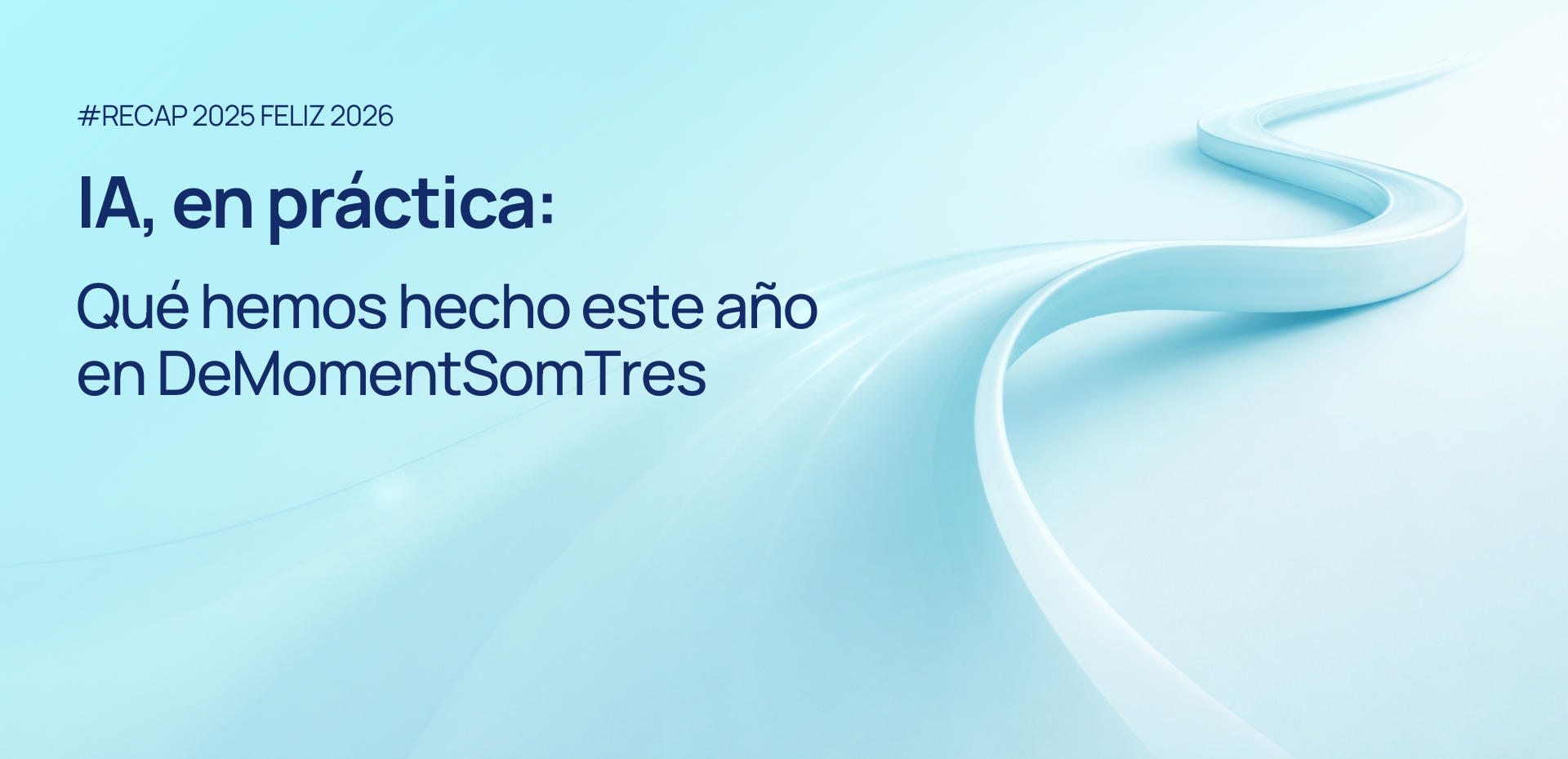 Un año de IA aplicada a DMS3: agentes, chats y procesos útiles Un año de IA aplicada a DMS3: agentes, chats y procesos útiles