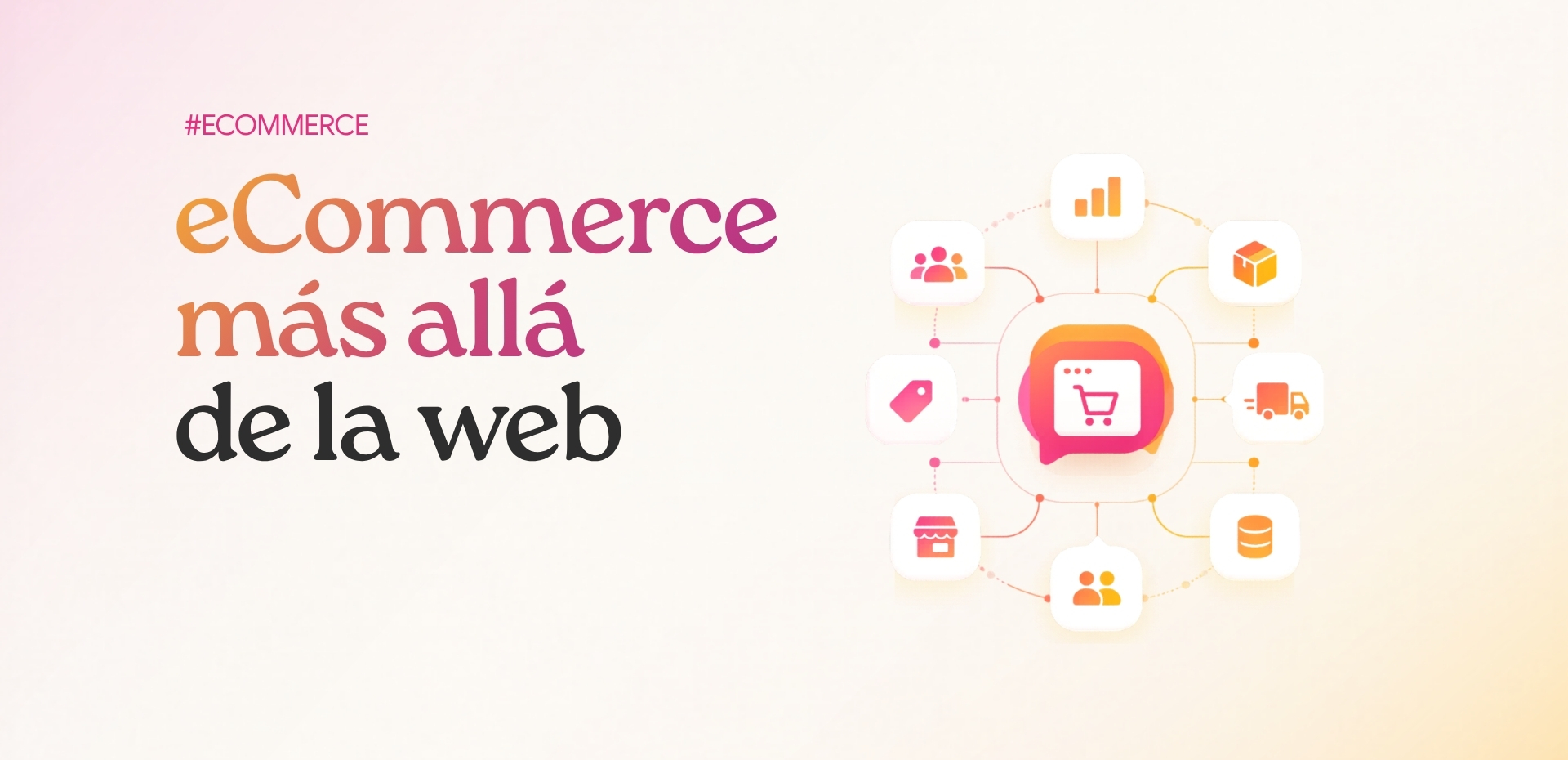 ecommerce más allá de la web