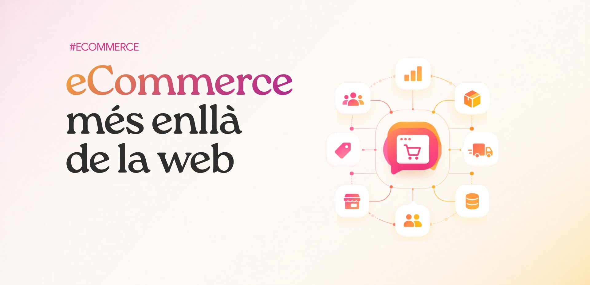 ecommerce més enllà de la web