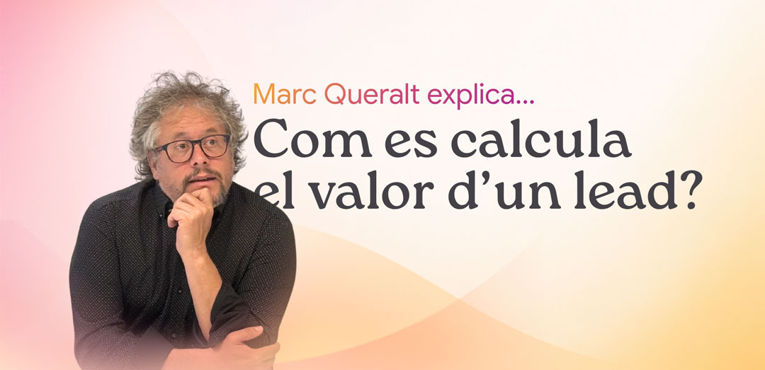 valor-dun-lead Com es calcula el valor d'un lead?