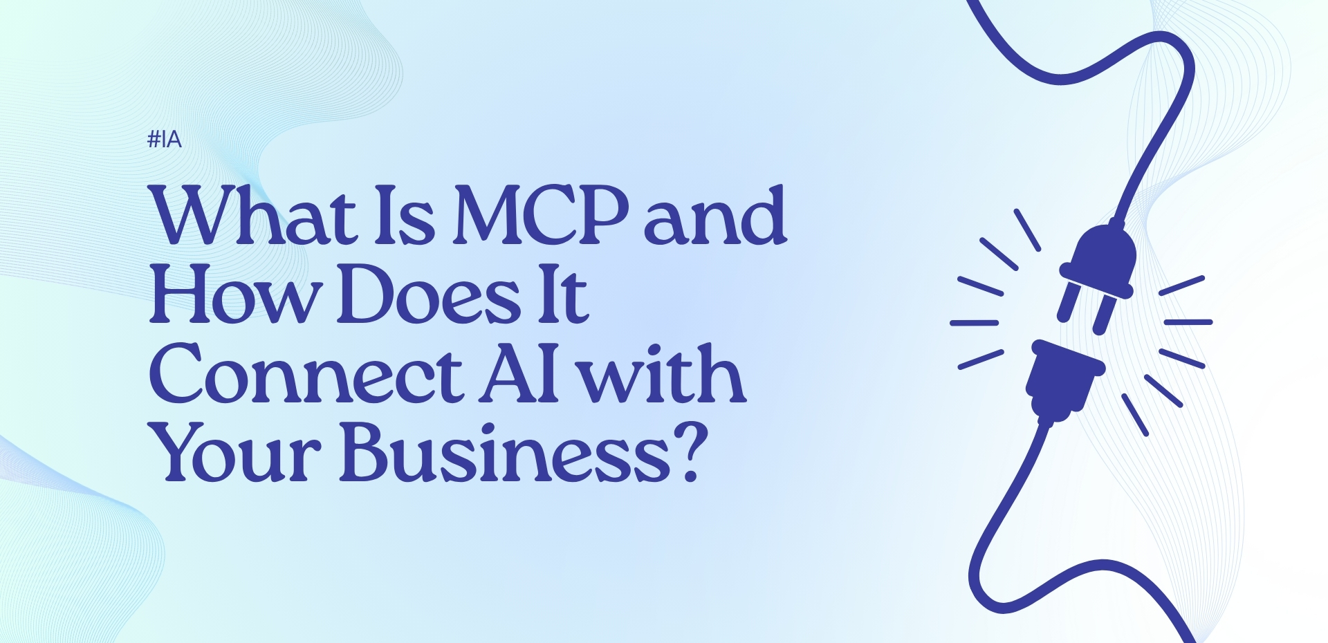 MCP connexio amb IA empreses