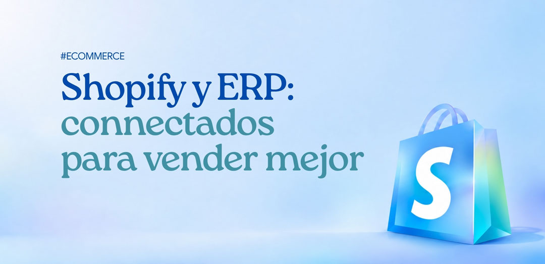 Shopify y ERP: cómo integrar su eCommerce con la gestión del negocio