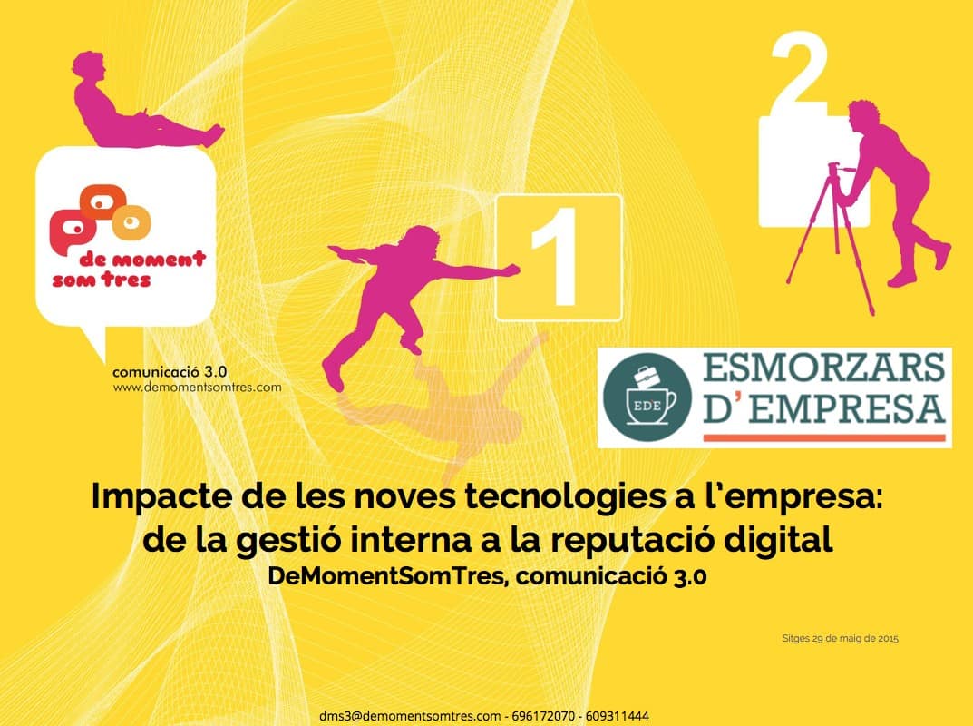 Impacte de les noves tecnologies a l’empresa: de la gestió interna a la reputació digital