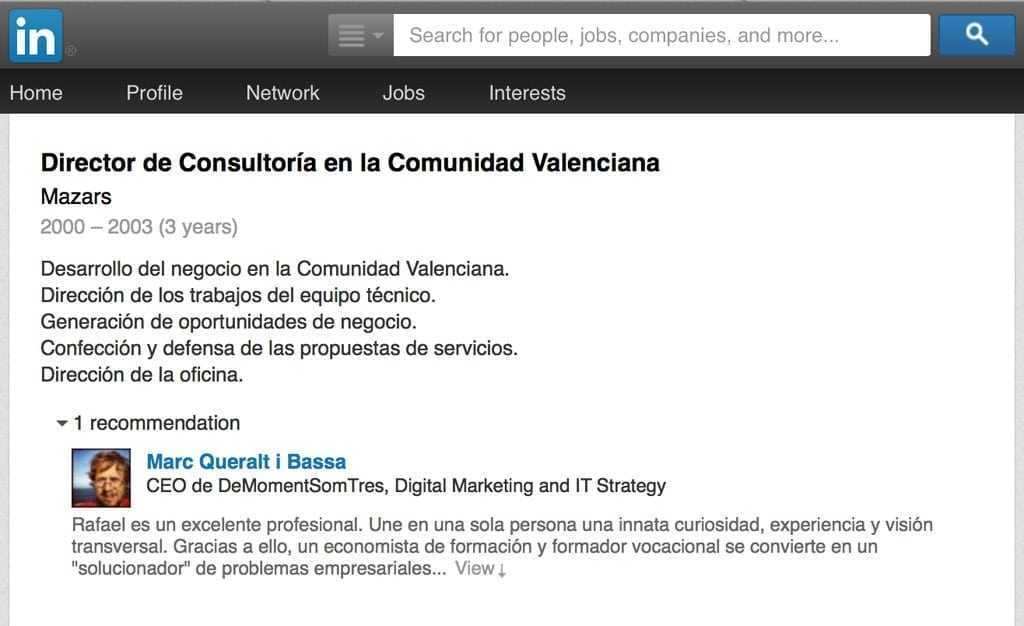 Si el nostre contacte accepta la recomanació a Linkedin, aquesta apareix en el seu perfil.